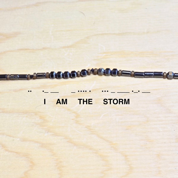 I AM THE STORM Bracelet.  Morse Code Jewelery