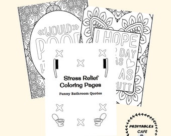 Coloring Pages For Adults - Funny Bathroom Quotes Printables - 4
