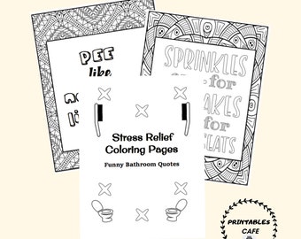 Coloring Pages For Adults - Funny Bathroom Quotes Printables - 2