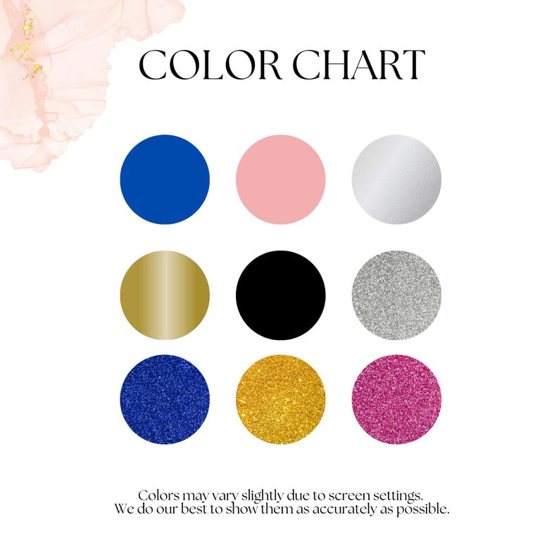 Op de afbeelding: Een kleurenkaart met negen cirkelvormige kleurstalen in blauw, roze, zilver, goud, zwart, glitter zilver, glitter blauw, glitter goud en glitter roze. De tekst "COLOR CHART" staat bovenaan.