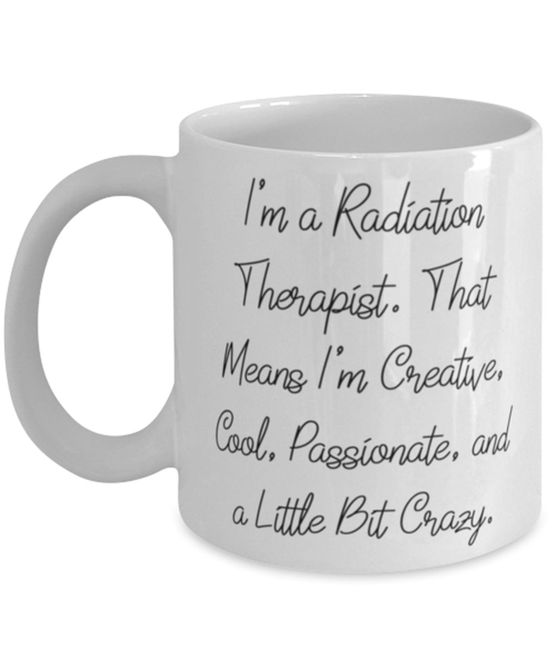 Best Radiation Therapist Gifts I'm A Radiation Therapist. Etsy