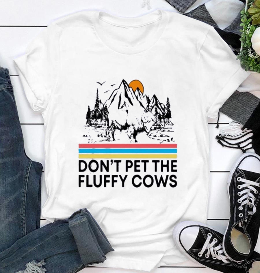 dont pet the fluffy cows shirt