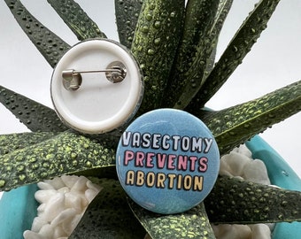 Pro Choice button pin 1”