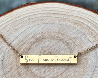 ¡Sí, soy feminista! Collar de acero inoxidable. Regalo ideal para ella: collar feminista, símbolo del poder femenino.