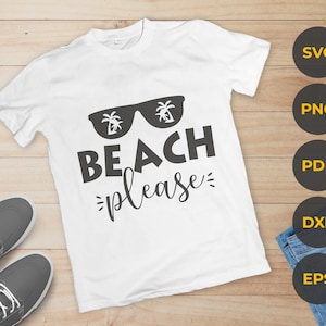 Beach please svg, Beach please glasses svg, Beach shirt svg,Beach please digital download,Summer vacation svg,Beach quote svg,Beach life svg