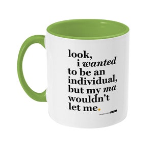Derry Girls Individual quote mug - Clare quotes - funny quote - tv mug