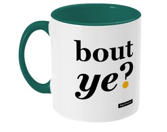 bout ye two toned mug - belfast slang - good craic - fun gift