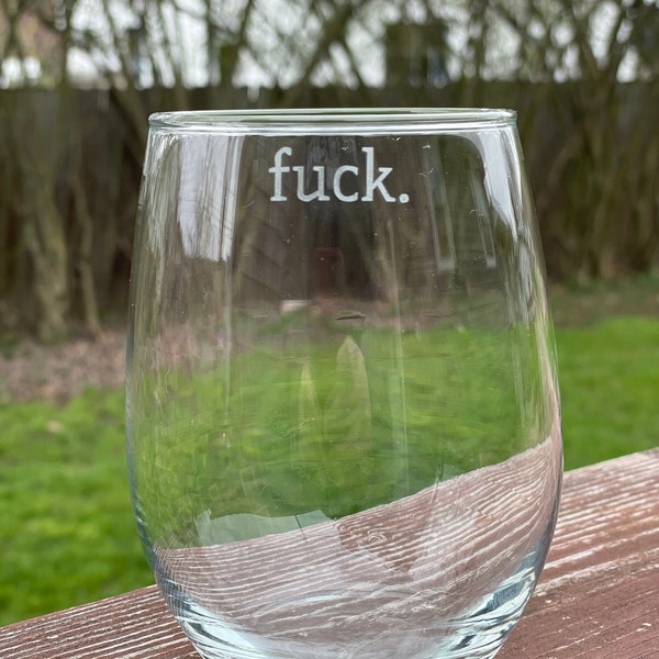 Subtle fuck Wine Glass // Wine Glass // Stemless Wine Glass // Etched Glass // Gag Gift // Wine Glasses