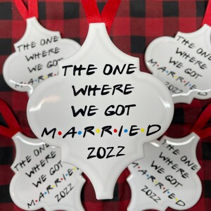Friends Christmas Ornament // Christmas Ornament // Married Ornament // 2024 Christmas ornament // Friends Ornament // Just Married