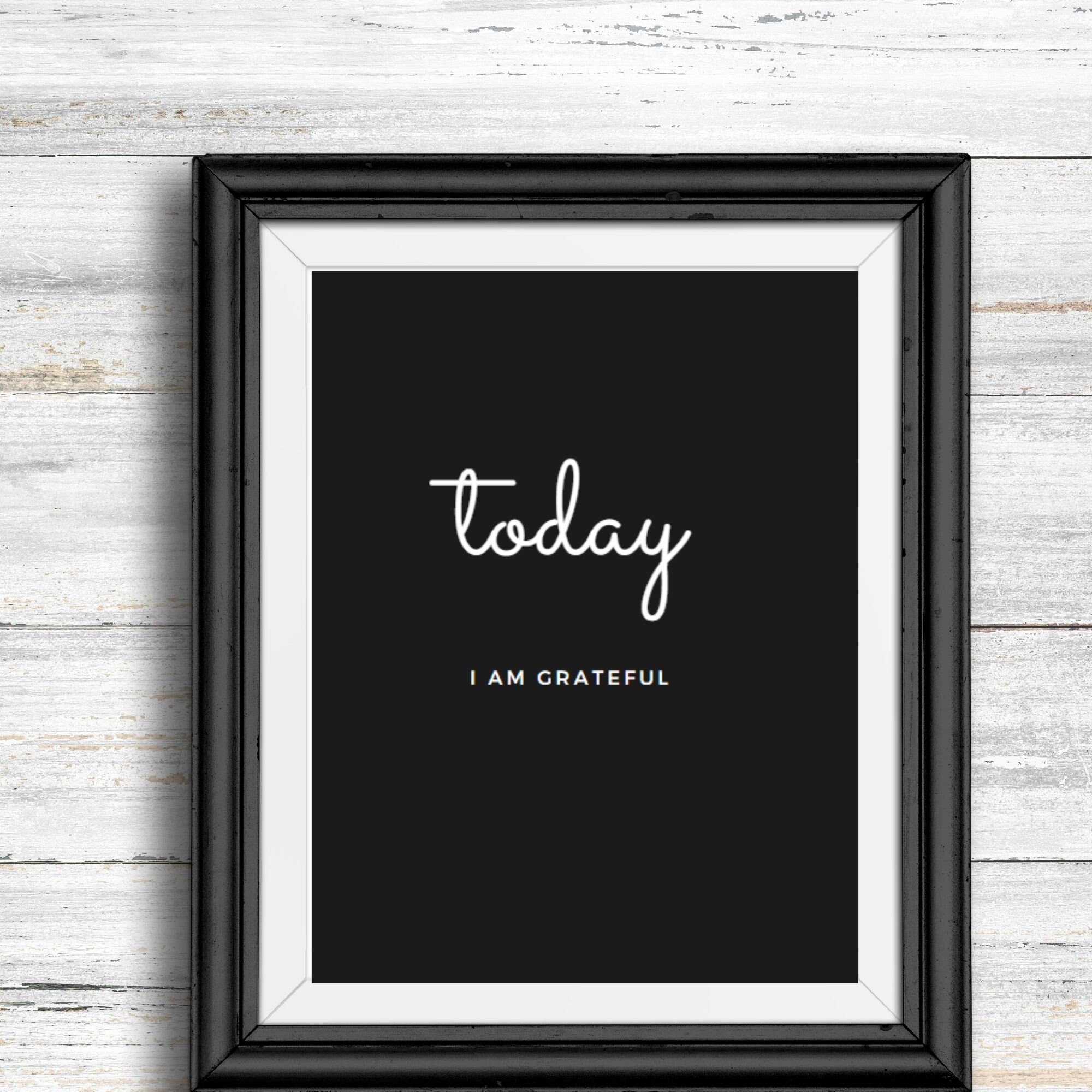 Today I Am Grateful Inspirational Quote Digital Print | Etsy