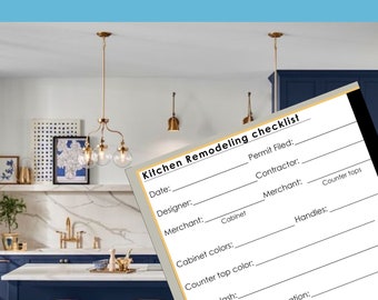 May include: A kitchen remodeling checklist with fields for date, designer, merchant, cabinet colors, counter top color, backsplash, additional electrical location, island info, flooring, and contractor.