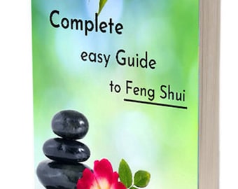 FENG SHUI- E-BOOK Guía fácil y completa para ser tu propio experto en Feng Shui
