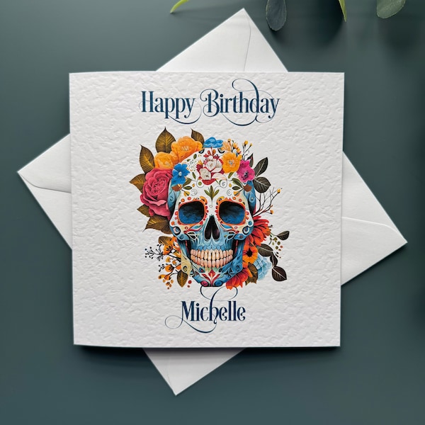 Sugar skull card, sugar skull birthday card, good luck card, get well card, custom greeting card, personalised floral skull greeting card