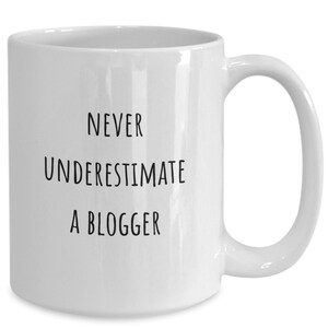 Blogger Gift, Blogger Mug, Blogger Coffee Mug, Blogging Coffee Cup, Blogger Accessories, Gift For Blogger, Blogger Gifts, Funny Blogger Gift