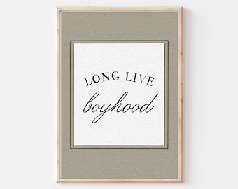 Green Boyhood Quote Wall Art, Long Live Boyhood Printable, Boy Room Decor, Vintage Typography Print, Kids Playroom Art, Digital Download