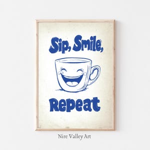 Retro Drink Poster, Coffee Print, Modern Kitchen Decor, Retro Poster, Vintage Wall Art Poster, Kitchen Decor, Retro Illustration, Sip Smile
