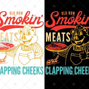 Old Row fumando carnes y aplaudiendo mejillas SVG PNG, Funny Old Row BBQ svg, Big Camp svg png