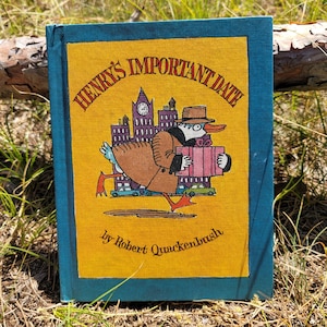 Henry&#39;s Important Date- Robert Quackenbush- 1981