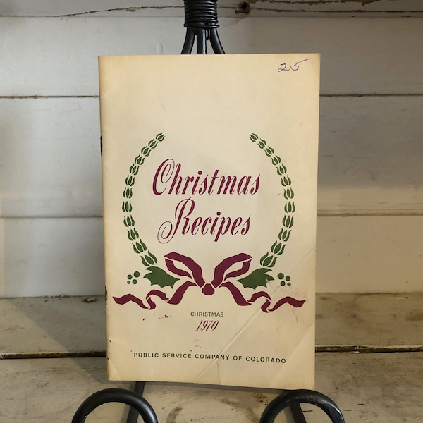 Christmas 1970, Christmas Recipes, Public Service Company of Colorado, Small Recipe Booklet, Vintage Paper Cookbook