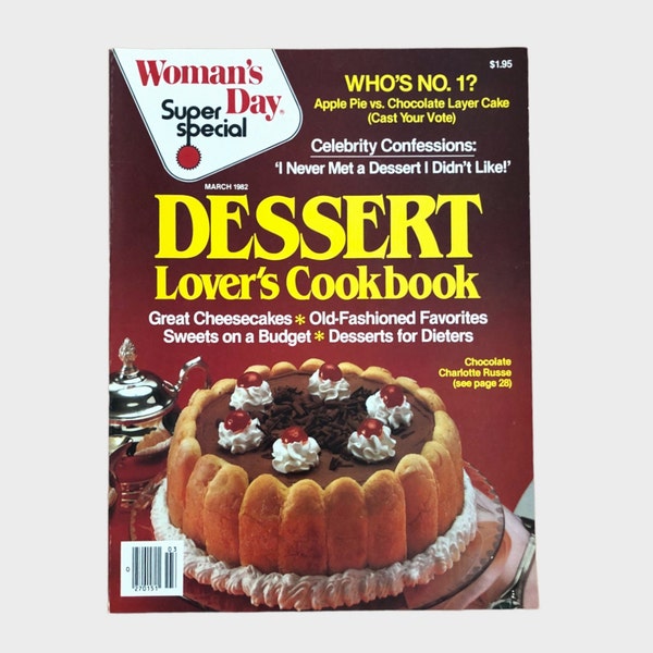 Woman's Day Magazine Super Special Dessert Lovers Cookbook, March 1982, Glossy Pages, Color Photos, Vintage Advertisements Recipes