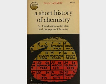 A Short History of Chemistry, Isaac Asimov, First Edition, 1965, Paperback, Science Study Series S 41