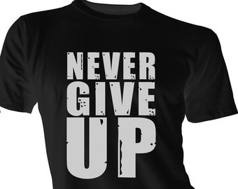 It's Your Style Never Give up Shirt Motivational - Etsy