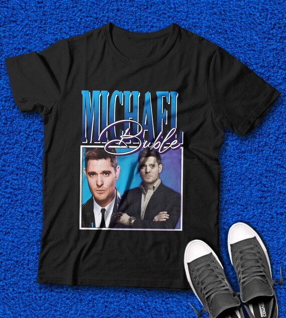 michael buble tee shirts