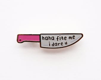 Fite Knife Enamel Pin