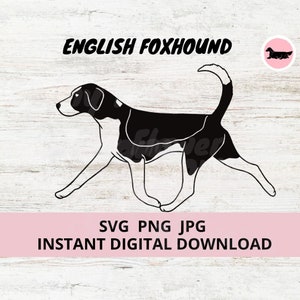 May include: Black and white silhouette of an English Foxhound dog running. The dog is facing left and has a long tail. The image is on a white woodgrain background with the text "ENGLISH FOXHOUND" above the dog and "SVG PNG JPG INSTANT DIGITAL DOWNLOAD" below the dog.