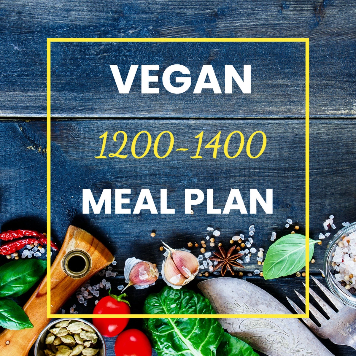 1200 1400 Calorie Vegan Meal Plan Planner Weight Management Weight Loss 