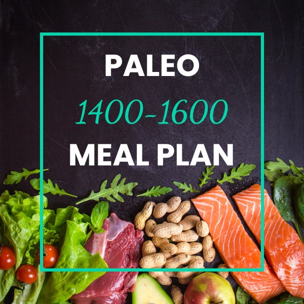 1400-1600 Calorie Paleo Meal Plan | Planner | Weight Management | Weight Loss | Diet Plan