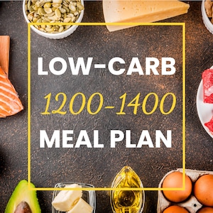Plan de repas à faible teneur en glucides de 1200 à 1400 calories | Planificateur | Gestion du poids | Perte de poids | Régime alimentaire