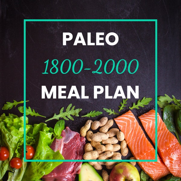 1800-2000 Calorie Paleo Meal Plan | Planner | Weight Management | Weight Loss | Diet Plan
