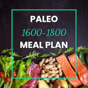 1600-1800 Calorie Paleo Meal Plan | Planner | Weight Management | Weight Loss | Diet Plan