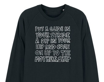 Come On Up To The Mothership Men's Sweatshirt With Luxury Feel, White Flock Vinyl