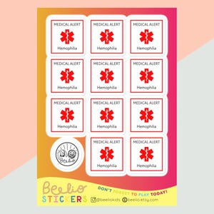 May include: Sheet of stickers with a medical alert design. Each sticker features a red medical symbol and the word "Hemophilia" on a white background. The sheet also includes the text "MEDICAL ALERT". The bottom of the sheet has the brand name "Beelio Stickers".