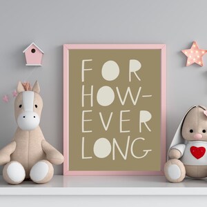 Foster Care Wall Art - For However Long - Modern Wall Art for Foster Parent and Families