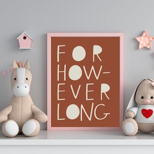 Foster Care Wall Art - For However Long - Modern Wall Art for Foster Parent and Families
