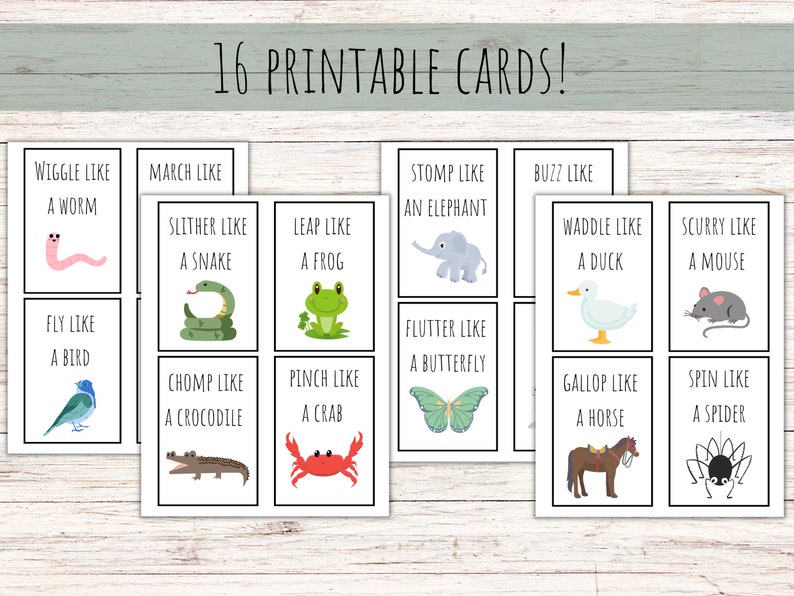 Peut inclure: 16 cartes imprimables avec des illustrations d'animaux et des instructions pour se d&eacute;placer comme l'animal. Par exemple, "Se tortiller comme un ver", "Voler comme un oiseau", "Marcher comme un &eacute;l&eacute;phant", "Se pr&eacute;cipiter comme une souris", "Se dandiner comme un canard", "Tourner comme une araign&eacute;e", "Marcher comme un serpent", "Sauter comme une grenouille", "Flotter comme un papillon", "M&acirc;cher comme un crocodile", "Pincer comme un crabe", "Galloper comme un cheval".