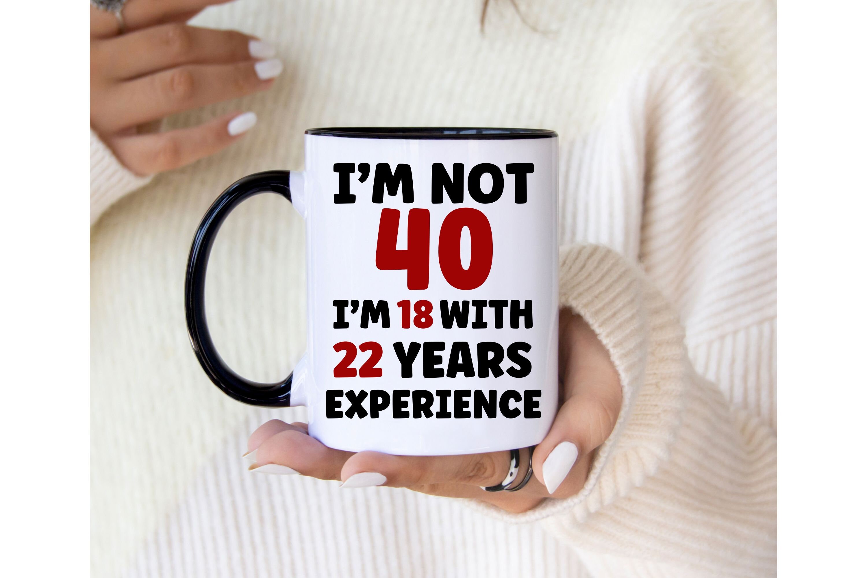 Funny 50th Birthday Mug: 18 With 32 Years Experience - Etsy