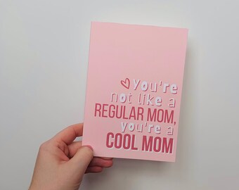 You're a Cool Mom Mother's Day Card, Funny Mother's Day Card, Mean Girls Mother's Day Card, Pop Culture Card