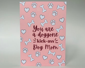 Kick-Ass Dog Mom Greeting Card, Kick-Ass Dog Mom Card, Pet Parent