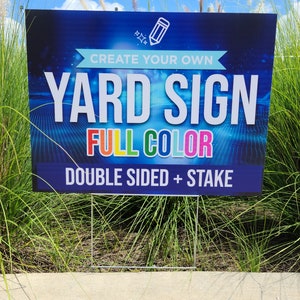 Full Color Yard Signs 24"x18", Lawn Signs, Bandit Signs, Political Signs, Yard Signs, Business Signs, Cheap Signs. Union Bug