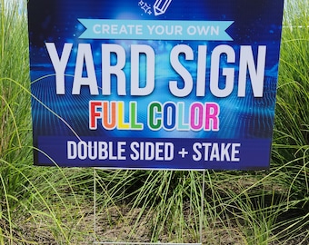 Full Color Yard Signs 24&quot;x18&quot;, Lawn Signs, Bandit Signs, Political Signs, Yard Signs, Business Signs, Cheap Signs