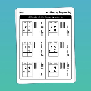 May include: A black and white worksheet with the title "Addition by Regrouping". The worksheet has four addition problems with base ten blocks to help students visualize regrouping.