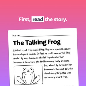 May include: Black and white illustration of a frog named Hop. The text reads "The Talking Frog" and tells the story of a frog who can speak and write English.  Lily, the frog's owner, lets Hop do her homework in exchange for tasty crickets.  Hop fails his homework and is not a very smart frog.