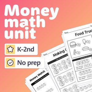 No Prep Money Math Unit | Kindergarten, 1st, 2nd Grade US Coin Activities & Money Math Worksheets (Printable PDF)