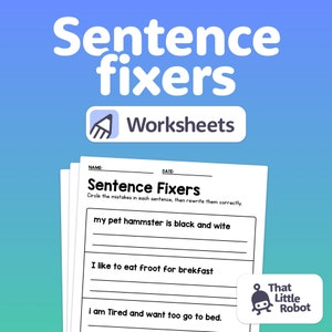 No Prep Fixing Sentences Worksheets | 1st, 2nd, 3rd Grade, & ESL Writing Sentences Activities, Sentence Mistakes (Printable PDF)