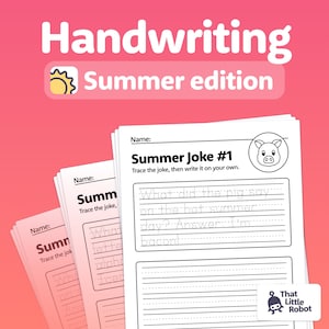 May include: Black and white printable worksheet with the text "Summer Joke #1" and a pig illustration. The worksheet includes a handwriting practice activity with the text "What did the pig say on the hot summer day? Answer: I'm bacon..."
