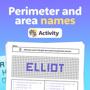 May include: A worksheet titled "Perimeter and area names" with the word "ELLIOT" written in a grid. The worksheet includes instructions to write a name in the grid and measure its perimeter and area. The word "Activity" is also visible.
